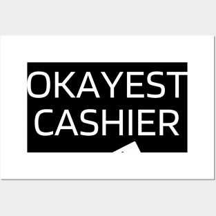 World okayest cashier Posters and Art